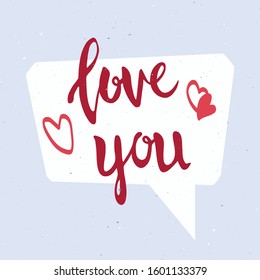 Love You hand drawn lettering. Romantic card for Valentine's Day. Stock vector illustration with vintage texture