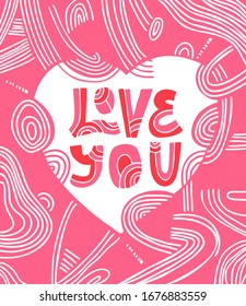 Love you hand drawn lettering. Template design for greeting card. Cup, banner, textile, typography, poster. 