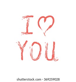 I love you, hand drawn lettering on white