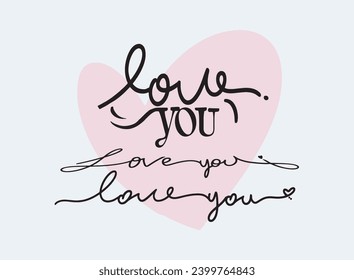 Love you. Hand drawn modern brush typography text with love pink background. Lettering typography poster vector design for valentines day, romantic, wedding banner, invitation, icon, design logo png.