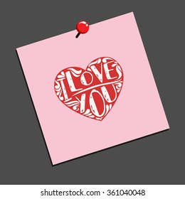 I Love you. Hand drawn poster with heart. Can be used as a greeting card, print on T-shirt, bags, decor element and Valentines Day card.Romantic typography