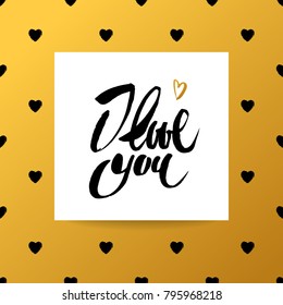 LOVE YOU. Hand drawn quote with hearts. Valentine's Day print design for greeting card template. Vector illustration.