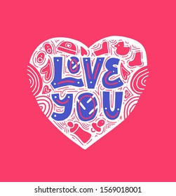 Love you hand drawn vector phrase with doodle outline drawings. For a store or maternity hospital. For art template design, idea, cover, print, card, poster,  t shirt.  Flat design. Lettering on white