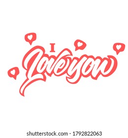 I love you hand drawn vector lettering. brush calligraphy. hand drawn type. lettering design.