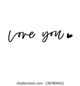 Love you hand lettered phrase