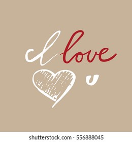 I love you. Hand lettering and custom typography for your designs: t-shirts, bags, for posters, invitations, cards, etc.