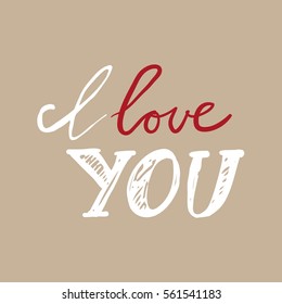 I love you. Hand lettering and custom typography for your designs: t-shirts, bags, for posters, invitations, cards, etc.