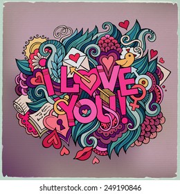 I Love You hand lettering and doodles elements Vector illustration