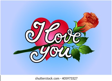 'love you' hand lettering - handmade calligraphy; scalable and editable vector illustration;heart and flower rose