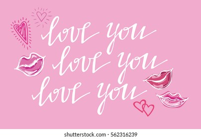 'love you' hand lettering - handmade calligraphy; scalable and editable vector illustration; vector illustration with lips and hearts.