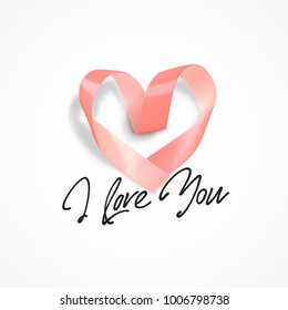 I Love You hand lettering, text handmade calligraphy. Heart made of pink ribbon