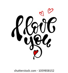 I Love you hand written lettering romantic calligraphy