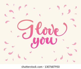 Love You, hand written lettering. Romantic calligraphy card inscription Valentine day