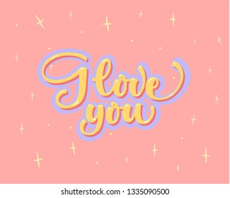 Love You, hand written lettering. Romantic calligraphy card inscription Valentine day