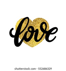 Love You, hand written lettering. Vector Romantic calligraphy with gold glitter heart.