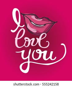 I Love You, hand written lettering. Romantic calligraphy