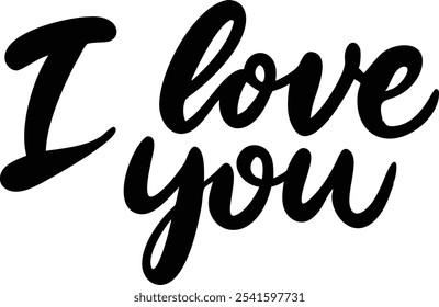 I Love You - Hand-Drawn Romantic Lettering Design for Valentine's Day and Love Occasions.Valentine’s Day, wedding invitations, anniversaries, greeting cards, and expressing heartfelt emotions.