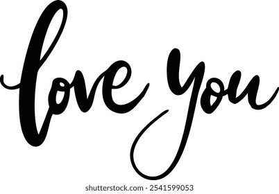 Love You - Hand-Drawn Romantic Lettering Design for Valentine's Day and Special Occasions.Perfect for Valentine's Day, wedding invitations, anniversary cards, and heartfelt messages.