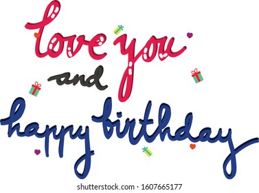 Love You And Happy Birhtday Best Birthday Quotes Of All Time In Vector
