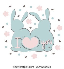 I love you. Happy Valentine's Day! Two rabbits sitting together tail to tail. Floral background. Soft pastel colors.