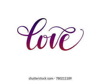 I love you. I heart you. With love. All you need is love. Love wins. Valentines day greeting card with calligraphy. Hand drawn design elements. Handwritten modern brush lettering.