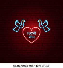 I Love You Heart Neon Label. Vector Illustration of Romance Promotion.