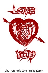 Love you. Heart pierced by an arrow. Red heart and inscription in grunge style. Vector illustration