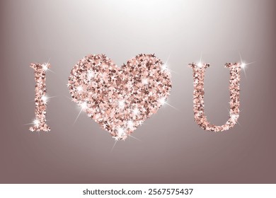 I love You with heart shape instead and U symbols - vector text made of pink rose gold glittering confetti. Valentine's Day banner card or social media post design. Heart and letters making I love You