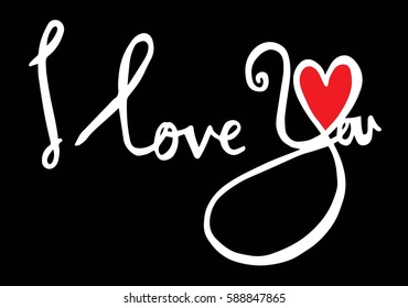 I love you. I heart you. Valentines day greeting card with calligraphy. Hand drawn design elements. Handwritten modern brush lettering