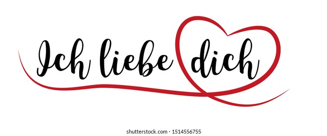 I love you (in German: Ich liebe Dich)