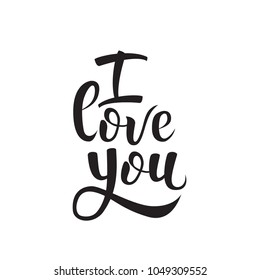 I love you. Inspirational hand lettering motivation poster for Valentines Day. Use for interior prints, textile prints, t-shirt prints, cards, stationary