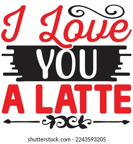 i love you a latte