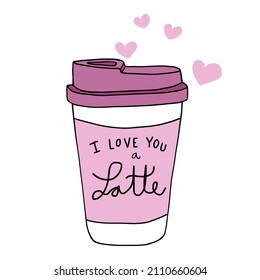 I love you a latte coffee cup cartoon vector illustration