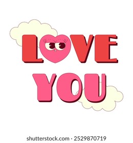 Love you lettering and cute heart with face and clouds. Happy Valentine day and love concept. Trendy retro groovy style. Vector illustration on transparent background