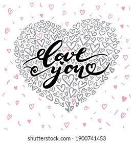 Love you lettering. Hand drawn lettering illustration with romantic phrases and hearts. Doodle ornamets. Vector illustration for Valentine's day, postcard, sticker.