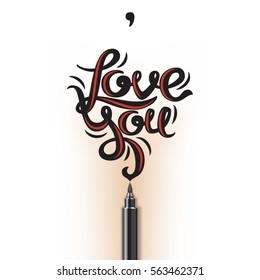Love You lettering. Handdrawn brushpen romantic Valentines Day poster