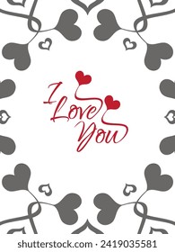 I love you lettering. Happy Valentines day greeting card