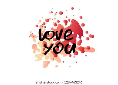  'LOVE YOU' lettering typography poster for Valentine's day card, greeting, banner, invitation template. I Love You text as Happy Valentines Day logotype, badge and icon.  Watercolor splash backround.