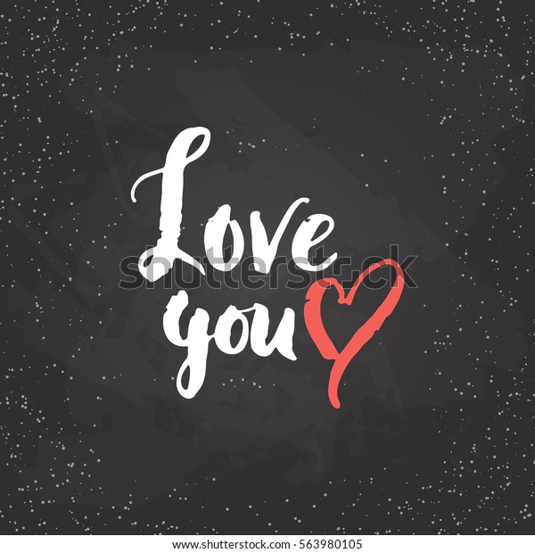 Love You Lettering Valentines Day Calligraphy Stock Vector Royalty Free 563980105 Shutterstock 0041