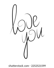 Love you lettering, Valentines hand written text sign