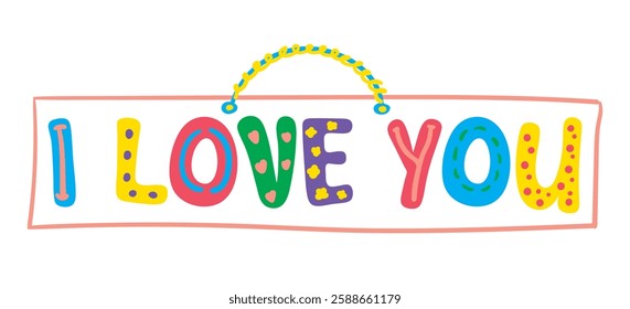 I love you lettering. Vector illustration