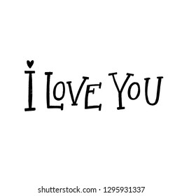 I LOVE YOU. LOVE LETTERING WORDS. FOR ST VALENTINE'S DAY. VECTOR LOVELY GREETING HAND LETTERING