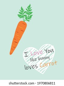 i love you like bunny loves carrot valentine card vector