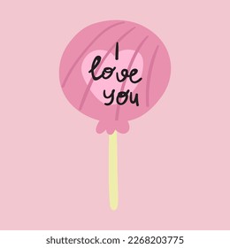 I love you. Lollipop. Hand drawn vector illustration on pink background.