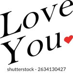 Love You message text letter word typography with small heart