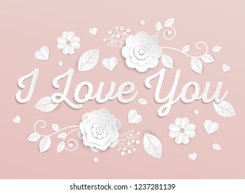I love you - modern vector colorful illustration on light pink background. High quality greeting card template with white paper cut clover leaves. Romantic composition