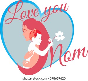 Love you Mom