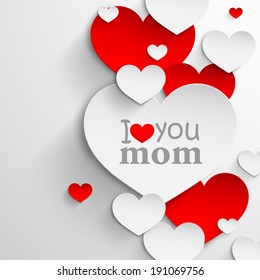 I love you mom. Abstract holiday background with paper hearts and ribbon. Mothers day concept 