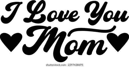 
I Love You Mom eps file