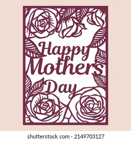 I love You Mom fold card Laser cut template with cutout rose flowers, vector. Mother's Day card.